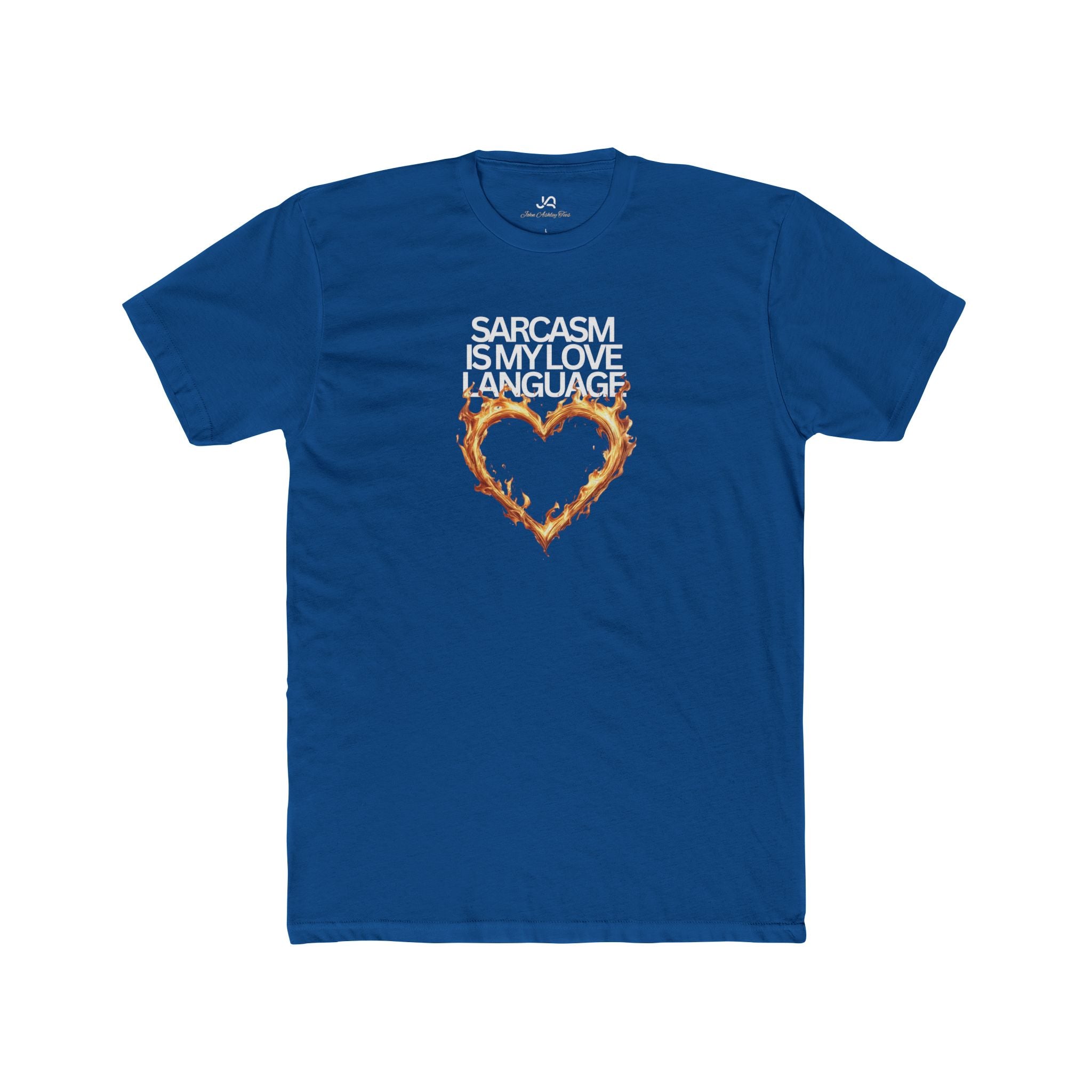 Sarcasm Is My Love Language Unisex Tee