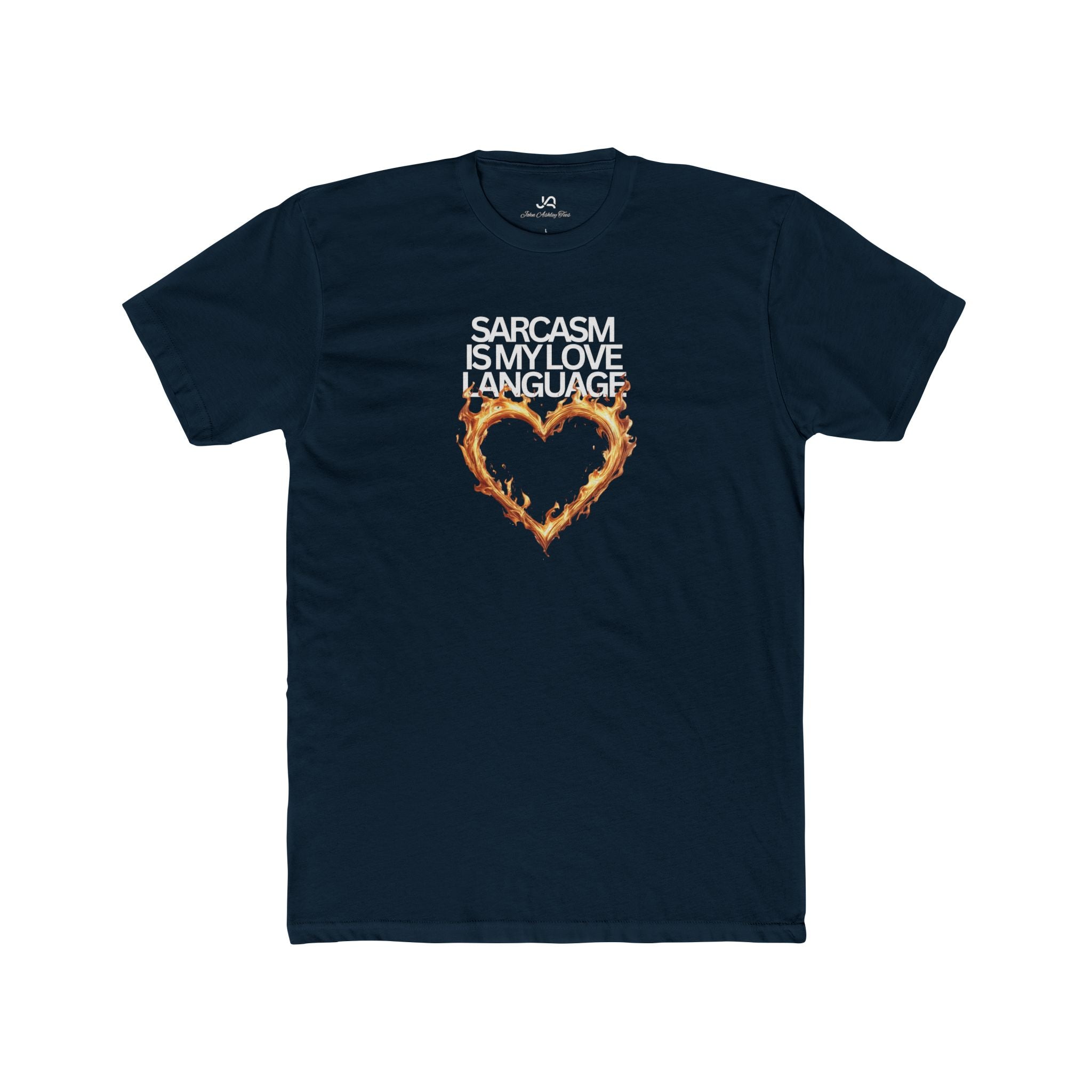 Sarcasm Is My Love Language Unisex Tee