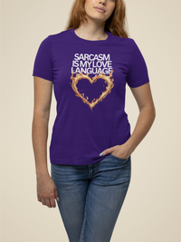 Load image into Gallery viewer, Sarcasm Is My Love Language Unisex Tee
