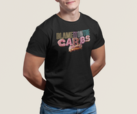 Load image into Gallery viewer, Blame It On The Carbs Unisex Tee
