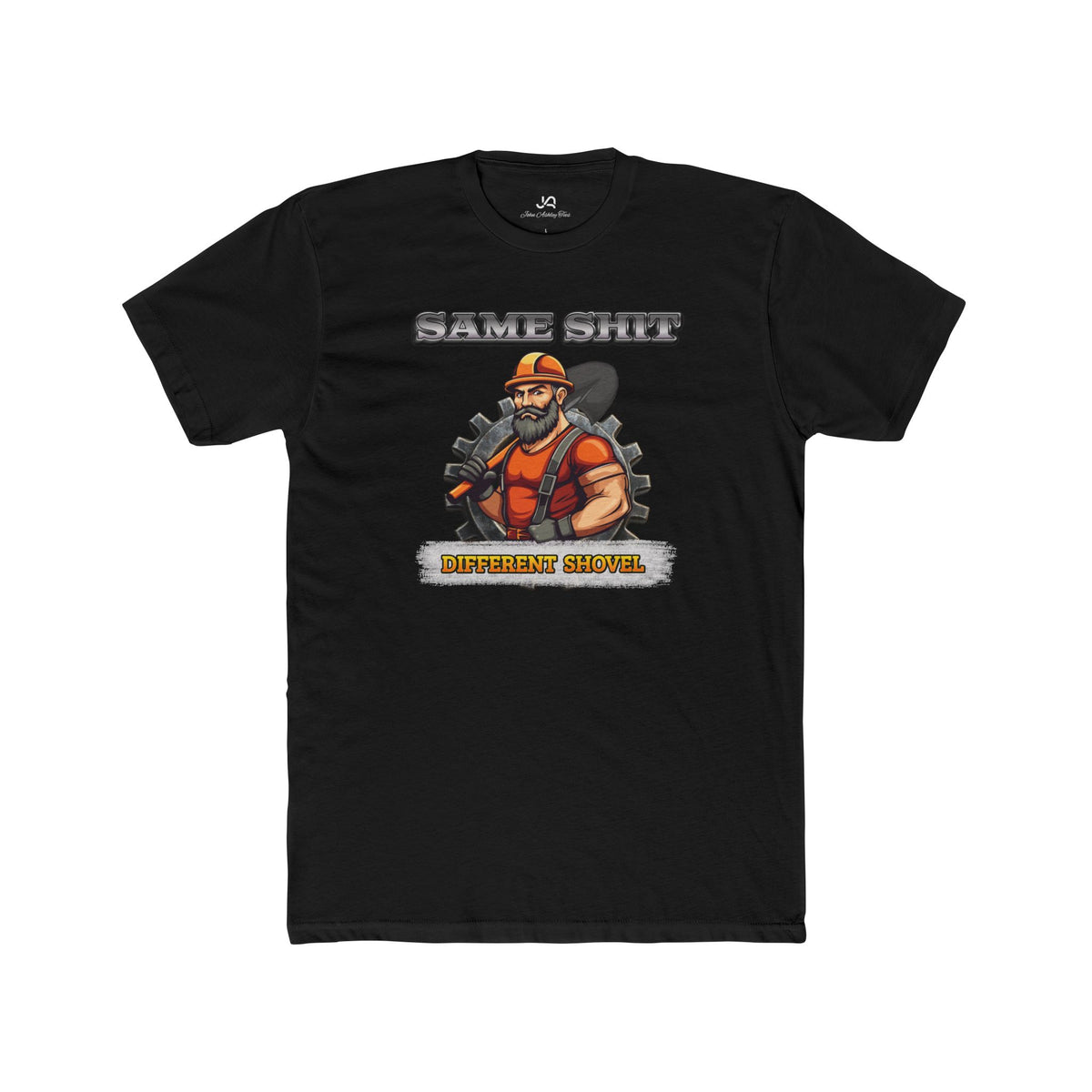 Same S*** Different Shovel Unisex Tee