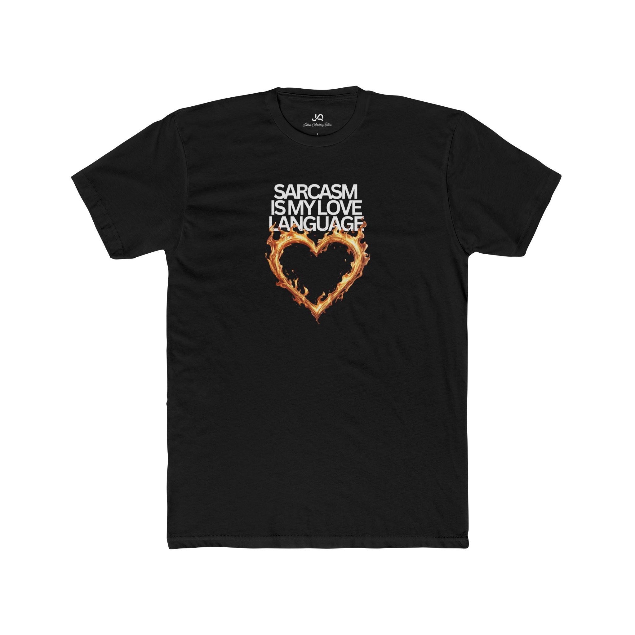 Sarcasm Is My Love Language Unisex Tee