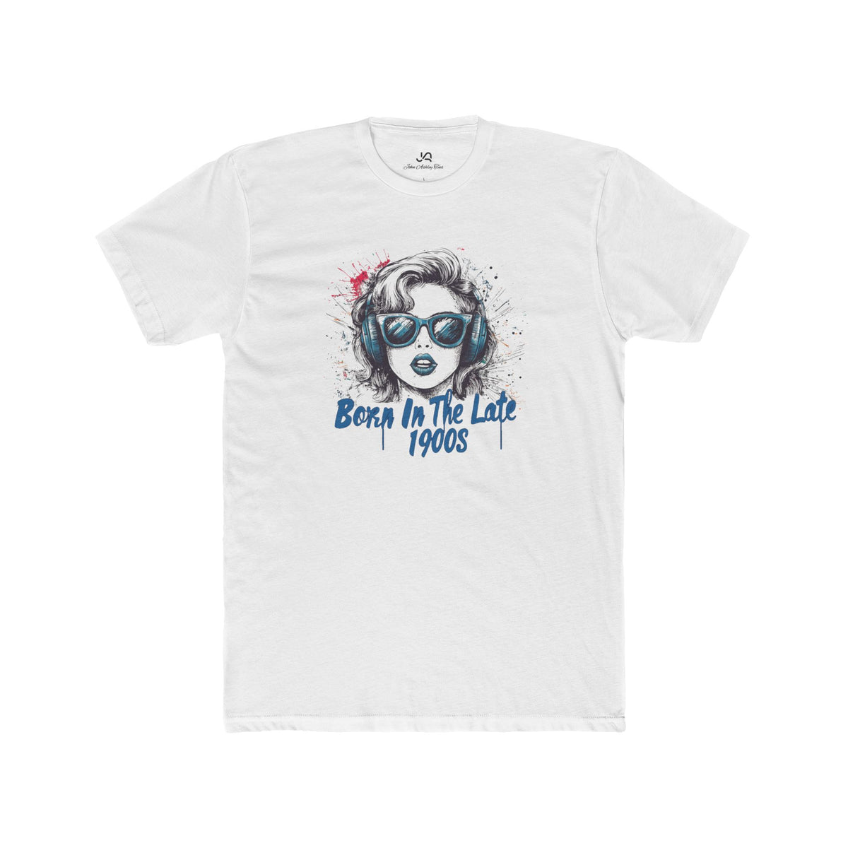 Born In The Late 1900s Girl Unisex Tee
