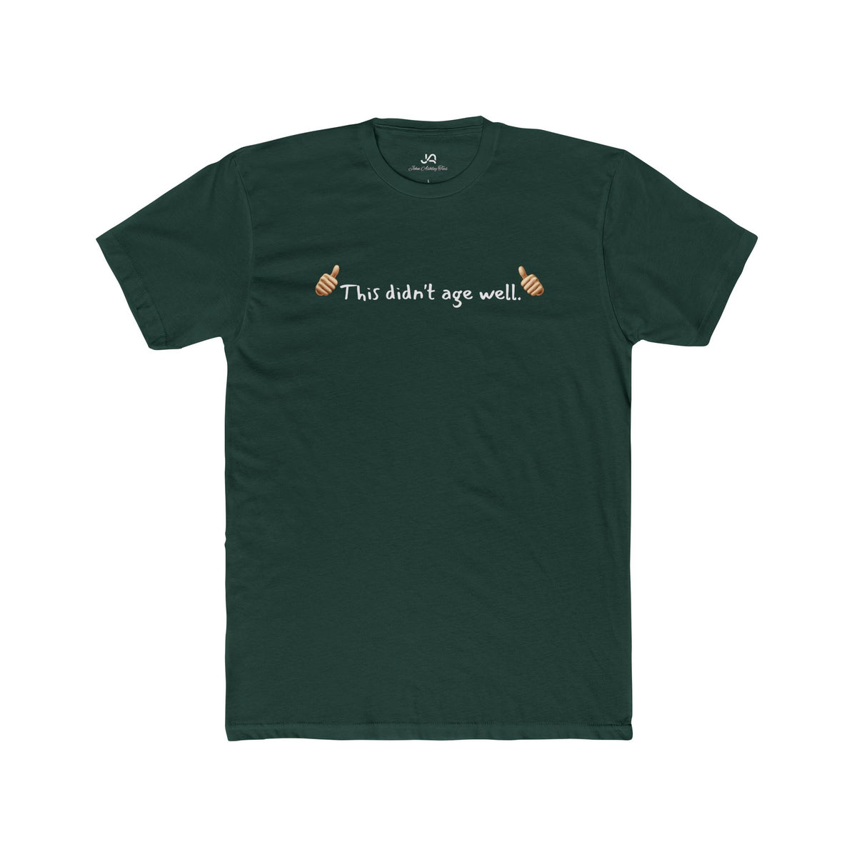 This Didn't Age Well Unisex Tee