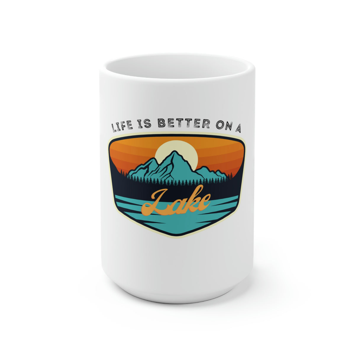 Life Is Better On A Lake White Mug, 15oz